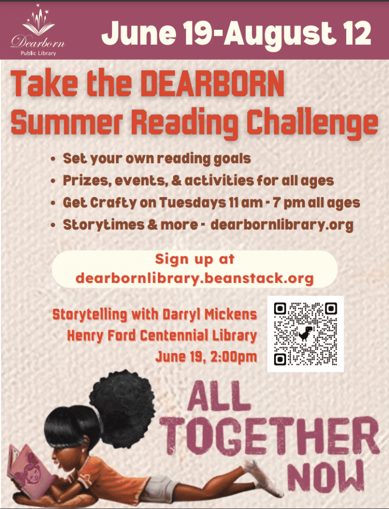 Sign Up for the Dearborn Summer Reading Challenge at the Dearborn Public Library! Sign Up at dearbornlibrary.beanstack.org